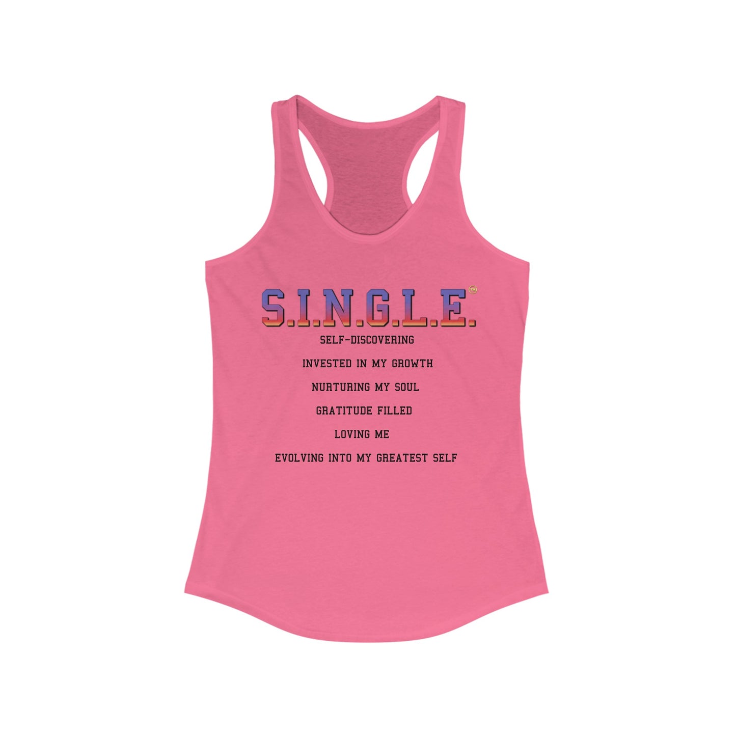 S.I.N.G.L.E.™ Racerback Tank Top