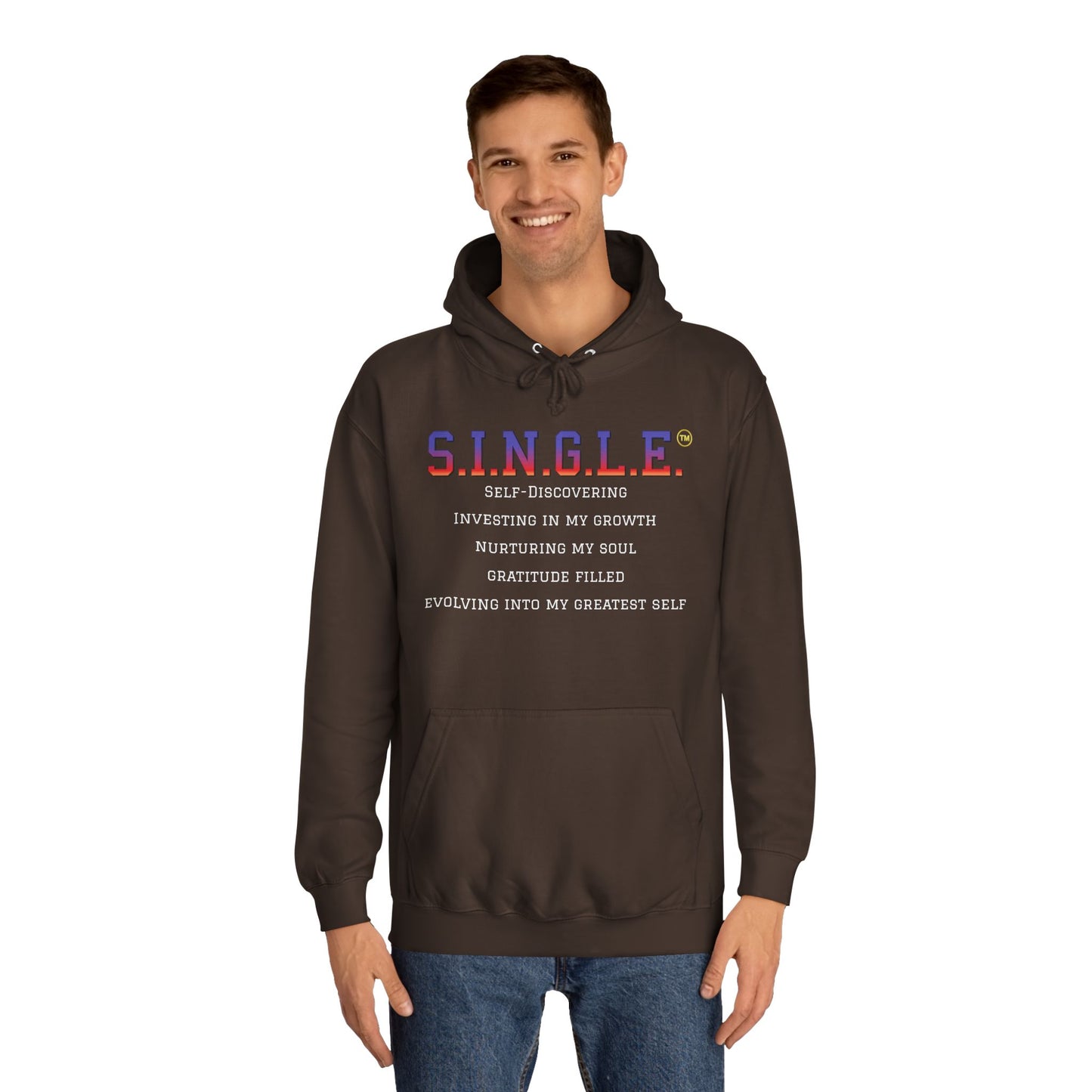S.I.N.G.L.E.™ Unisex College Style Hoodie
