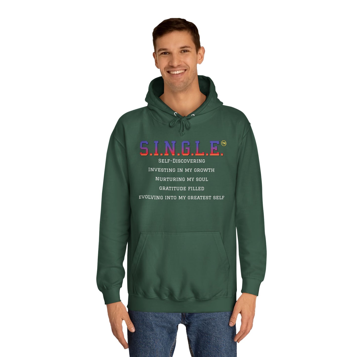 S.I.N.G.L.E.™ Unisex College Style Hoodie