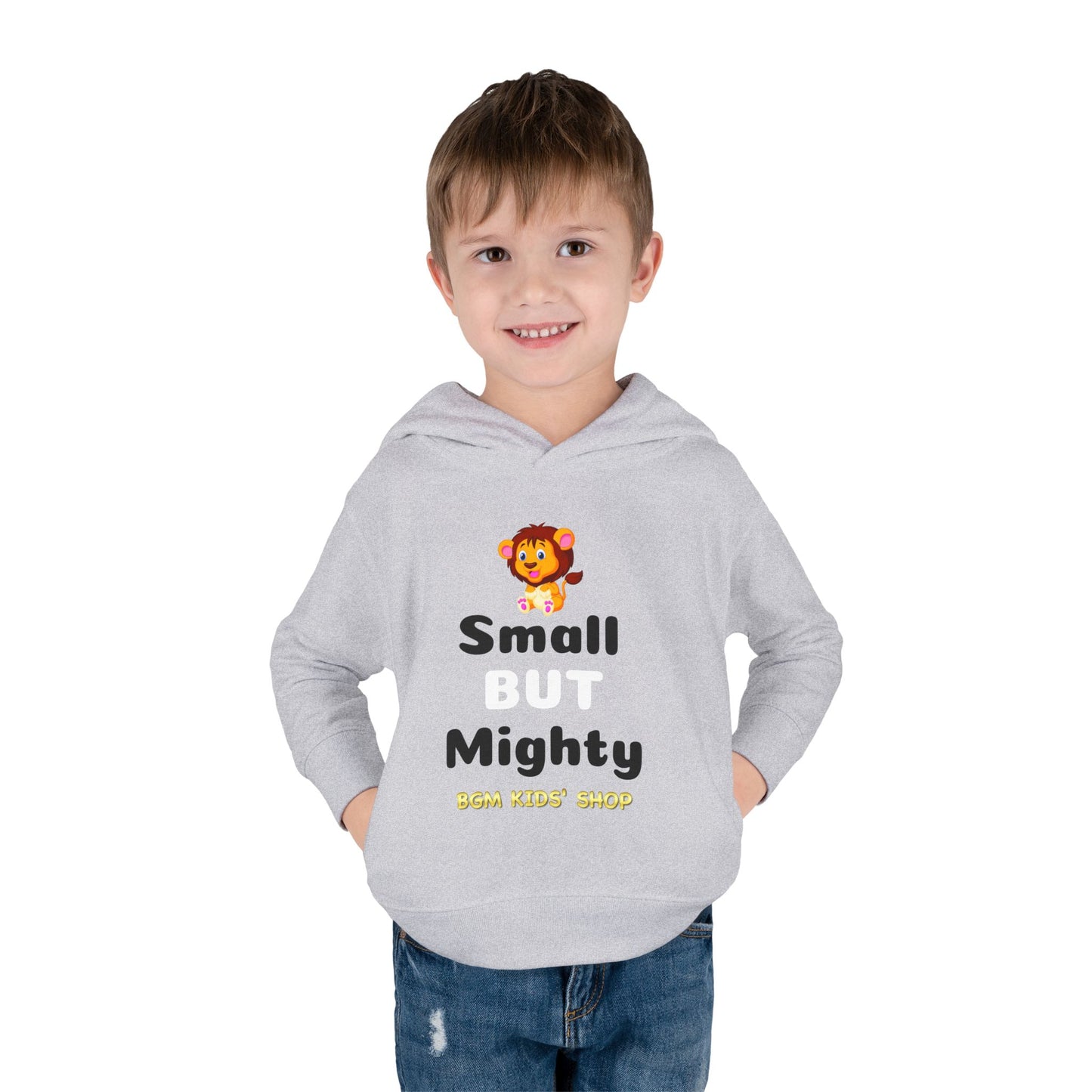 Small BUT Mighty Toddler Pullover Fleece Hoodie