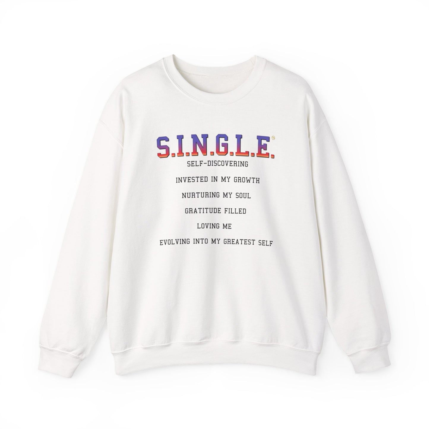 S.I.N.G.L.E™ Crewneck Sweatshirt