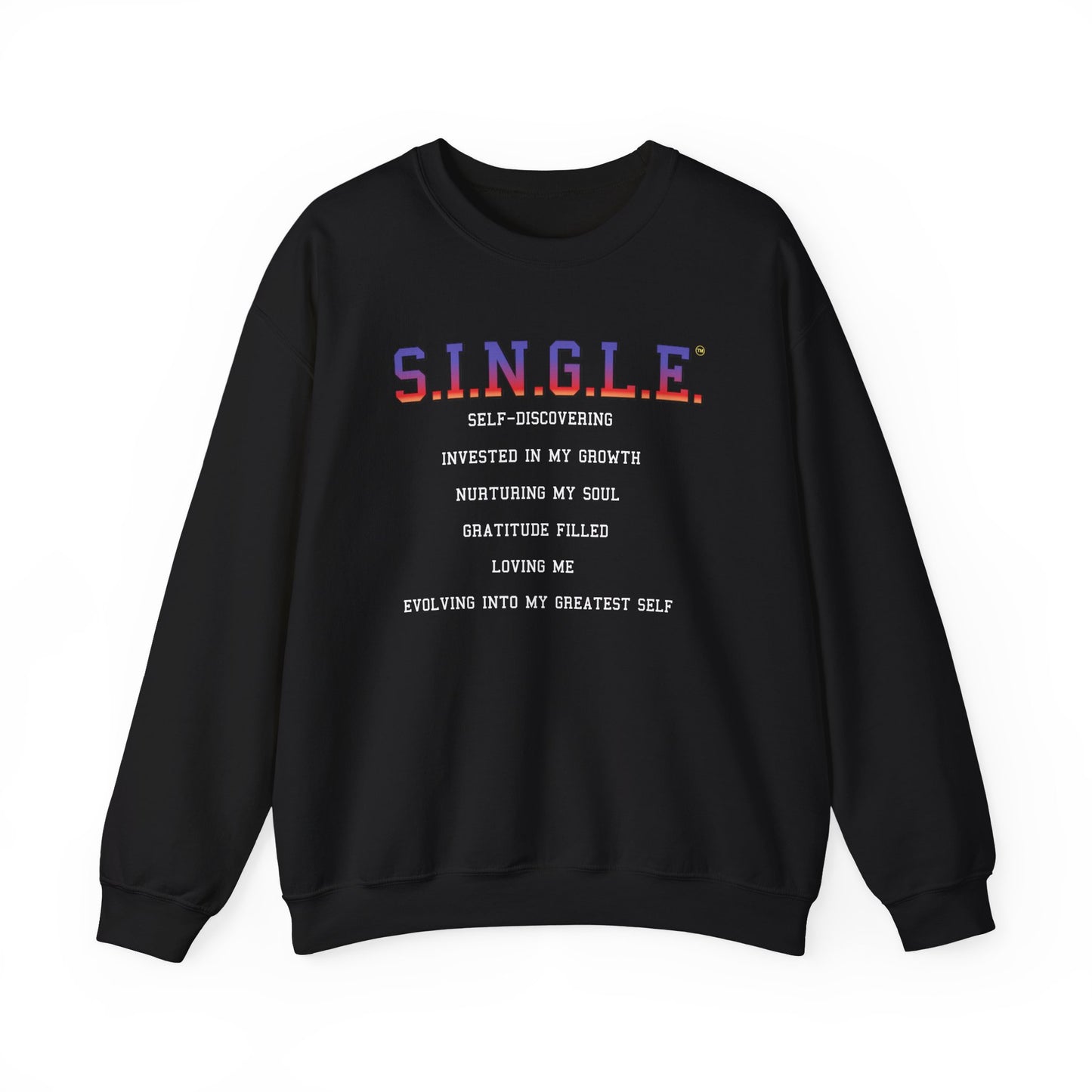 S.I.N.G.L.E™ Crewneck Sweatshirt