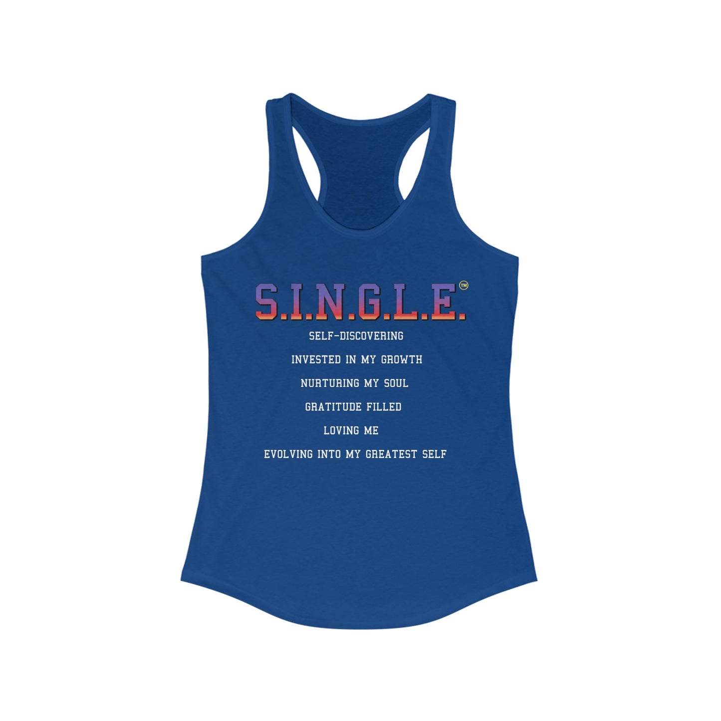 S.I.N.G.L.E.™ Racerback Tank Top