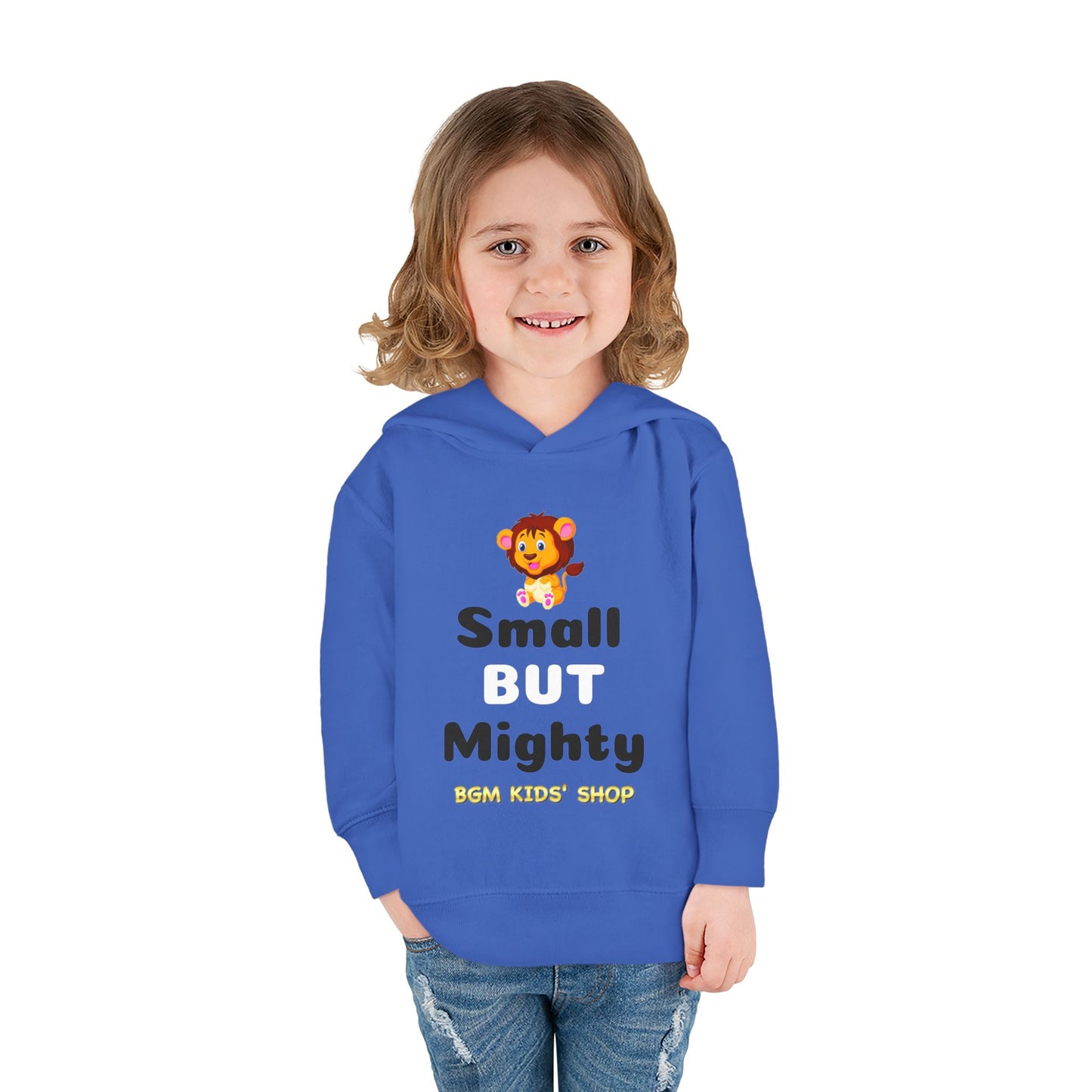 Small BUT Mighty Toddler Pullover Fleece Hoodie