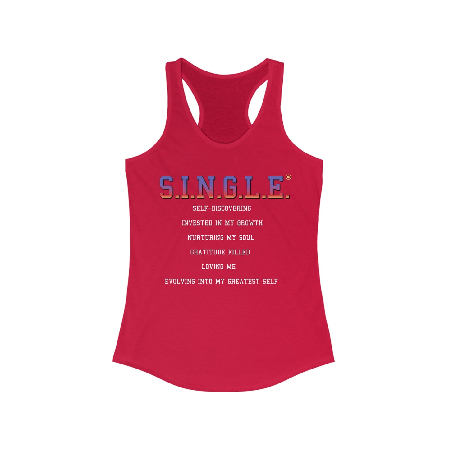 S.I.N.G.L.E.™ Racerback Tank Top