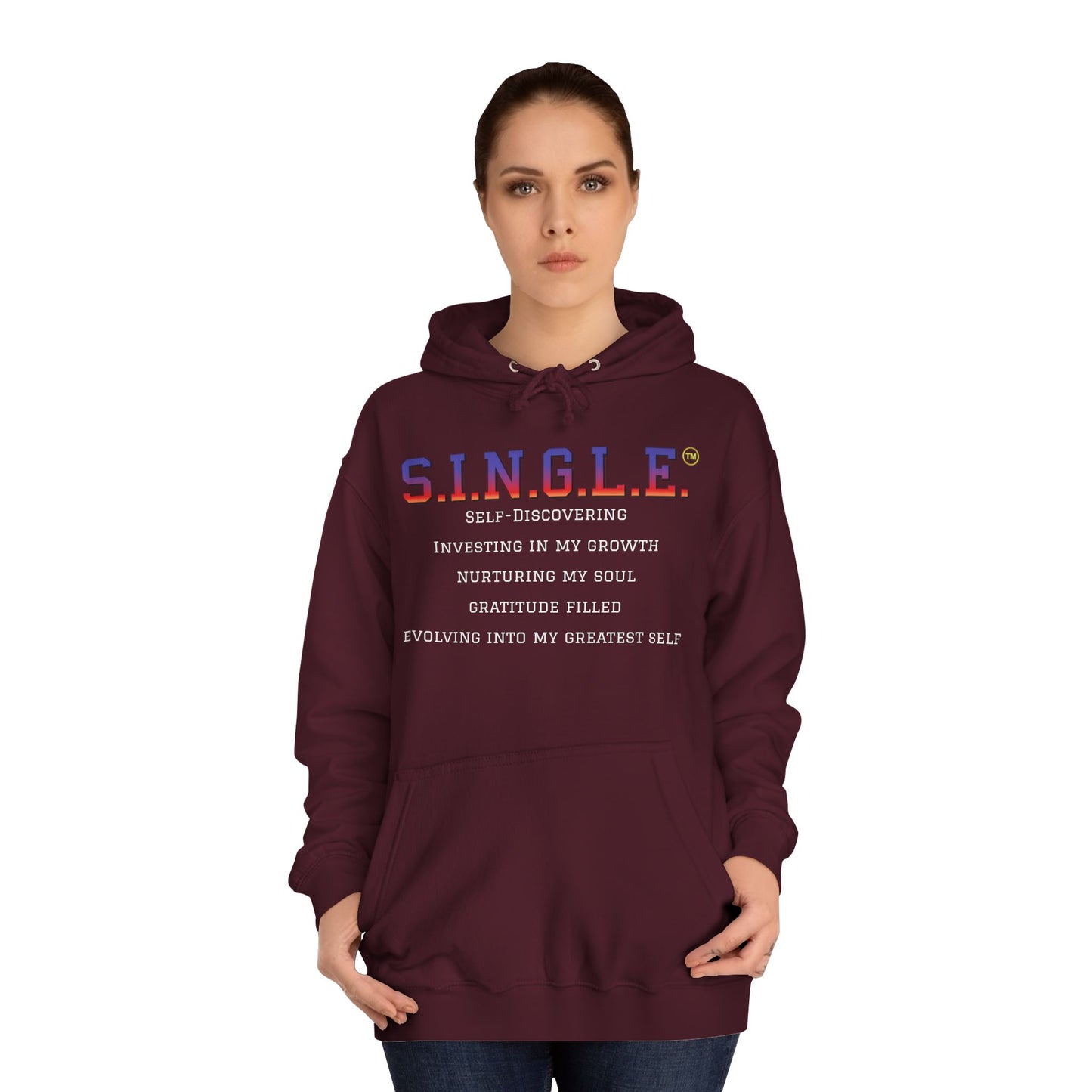 S.I.N.G.L.E.™ Unisex College Style Hoodie