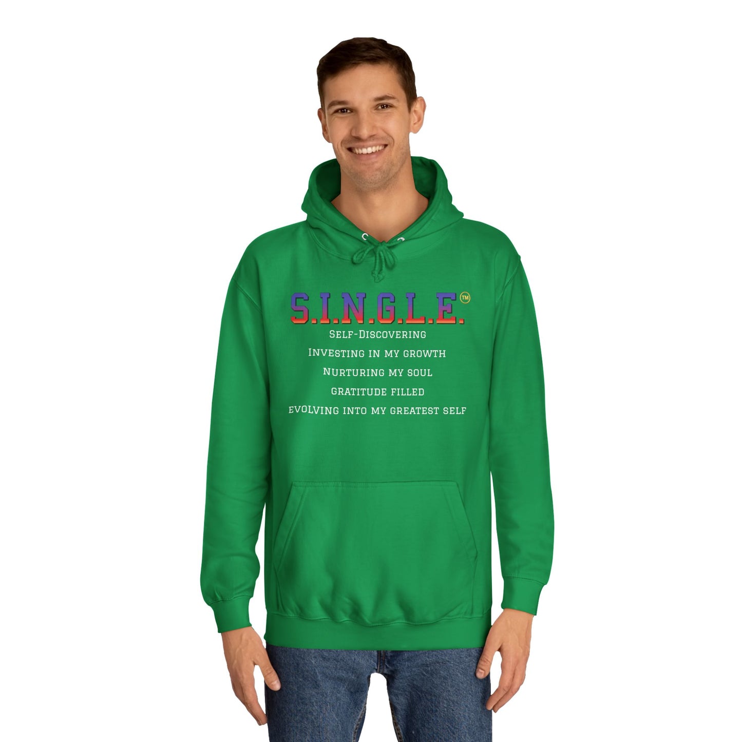S.I.N.G.L.E.™ Unisex College Style Hoodie