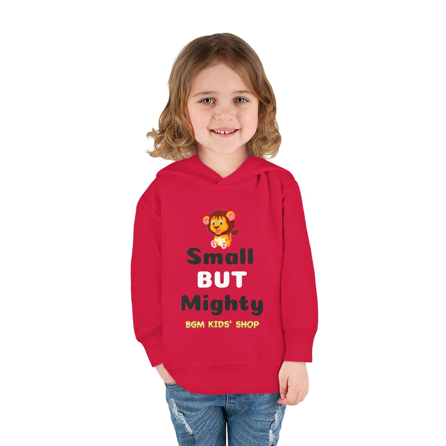 Small BUT Mighty Toddler Pullover Fleece Hoodie