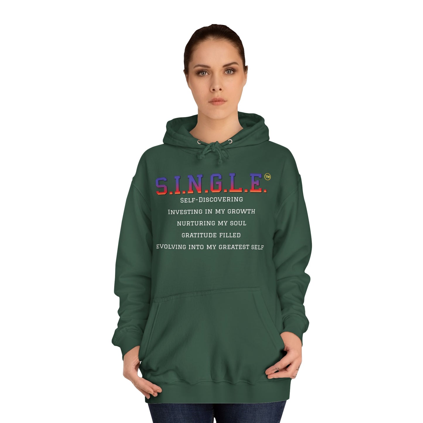 S.I.N.G.L.E.™ Unisex College Style Hoodie