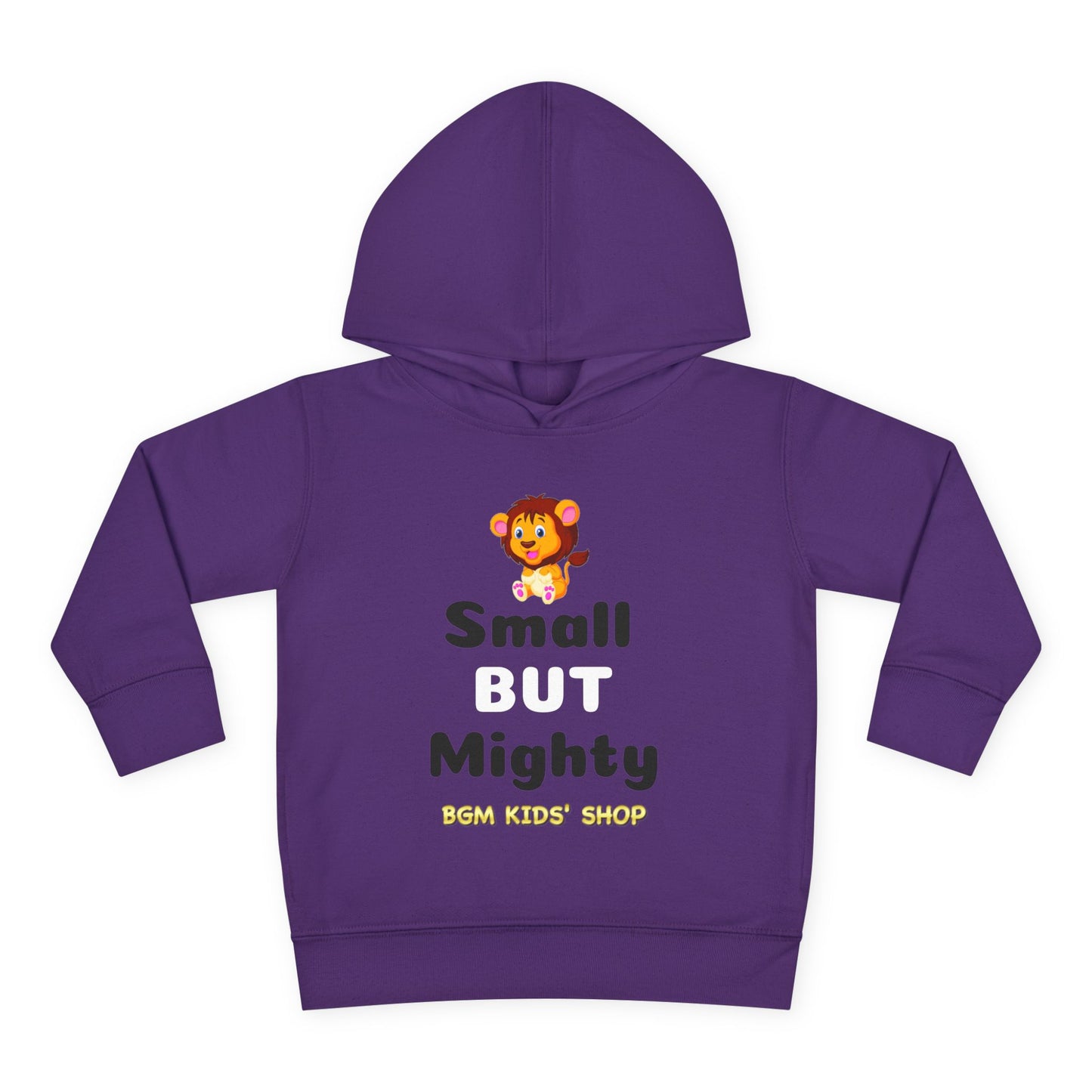 Small BUT Mighty Toddler Pullover Fleece Hoodie