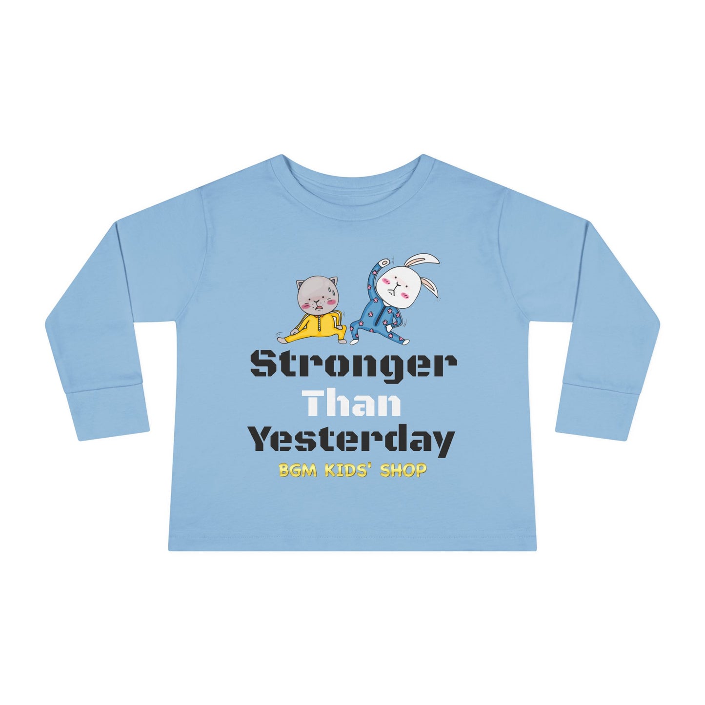 Stronger - Unisex Toddler Long Sleeve Tee