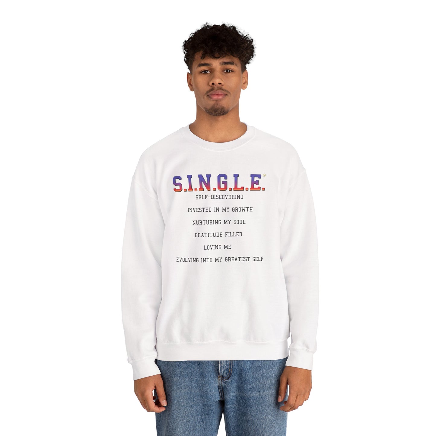 S.I.N.G.L.E™ Crewneck Sweatshirt