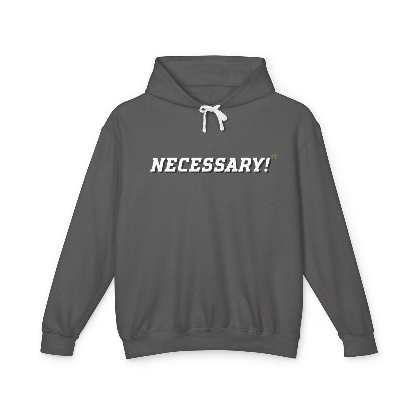Necessary™ Premium Hooded Sweatshirt