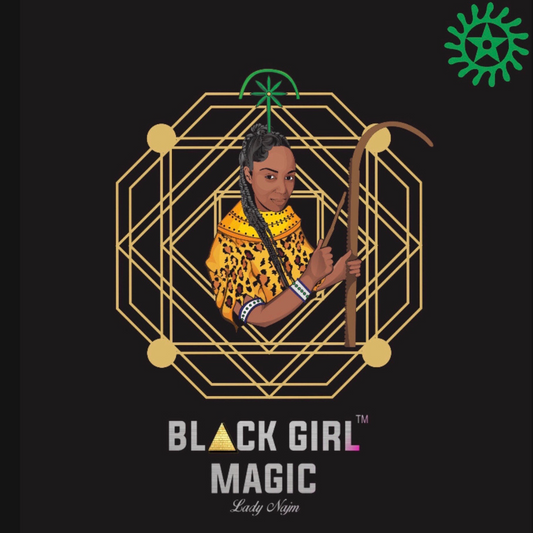 Black Girl Magic Anthem - Lady Najm
