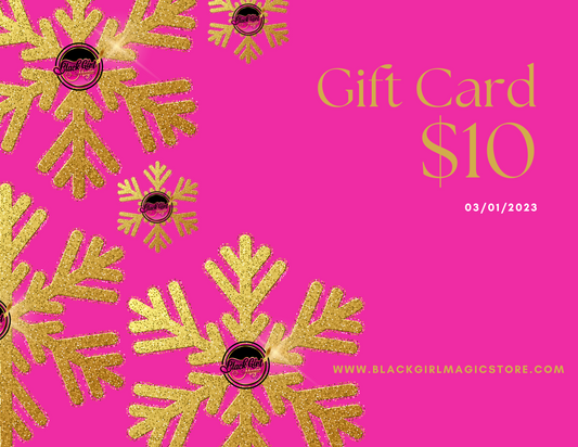 Black Girl Magic Store $10 Gift Card