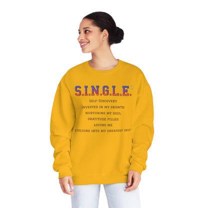 S.I.N.G.L.E. Unisex Fleece Crewneck Sweatshirt