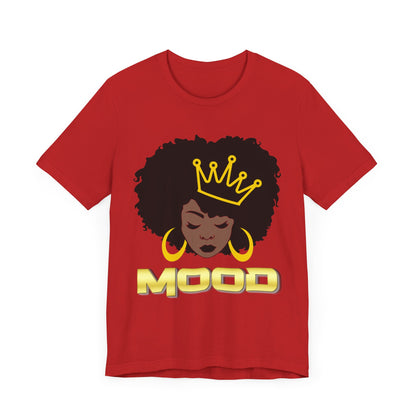 Queen Mood Short Sleeve Tee