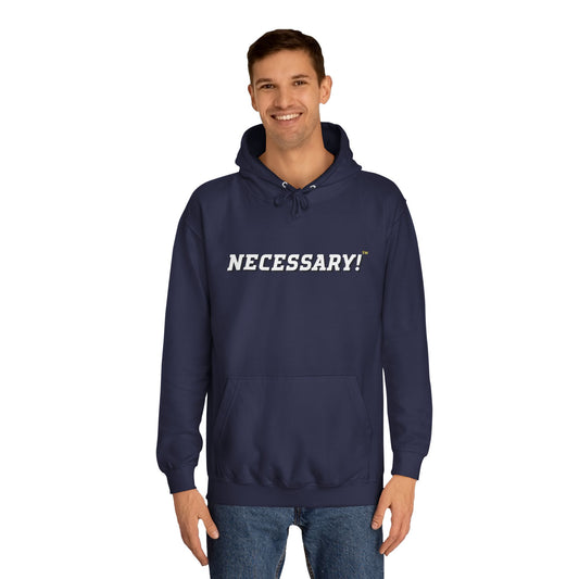 Necessary™ College Style Hoodie
