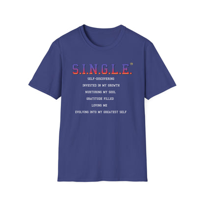 S.I.N.G.L.E.™ Soft T-Shirt - UNISEX