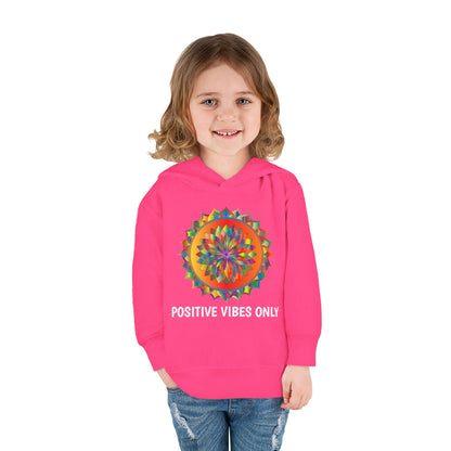 Positive Vibes - Toddler Pullover Fleece Hoodie
