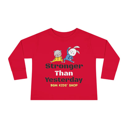 Stronger - Unisex Toddler Long Sleeve Tee
