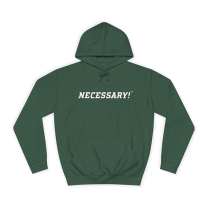 Necessary™ College Style Hoodie