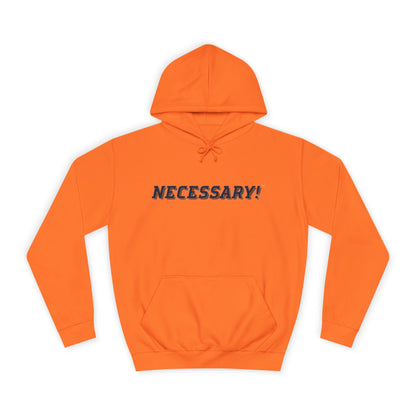 Necessary™ U College Style Hoodie