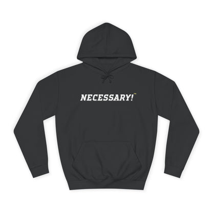 Necessary™ College Style Hoodie