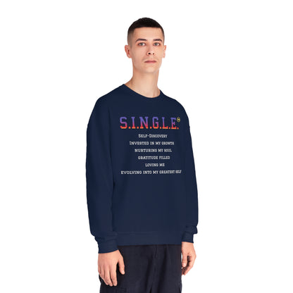 S.I.N.G.L.E. Unisex Fleece Crewneck Sweatshirt