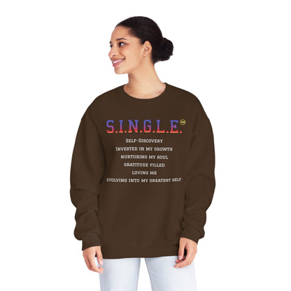 S.I.N.G.L.E. Unisex Fleece Crewneck Sweatshirt