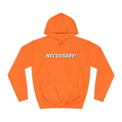 Necessary™ College Style Hoodie
