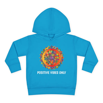 Positive Vibes - Toddler Pullover Fleece Hoodie