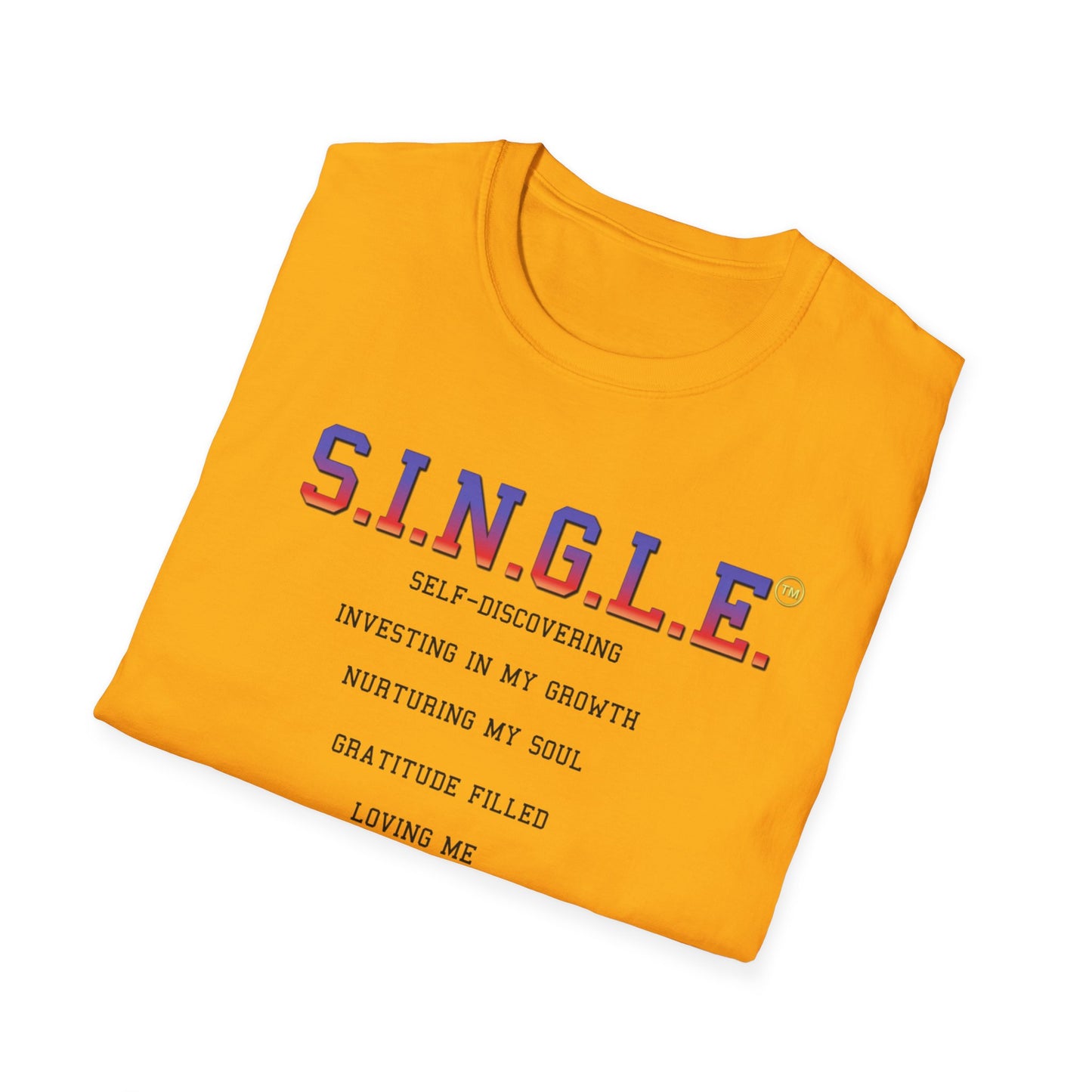 S.I.N.G.L.E.™ Soft T-Shirt