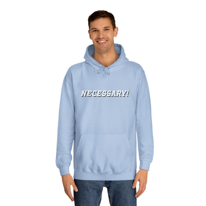 Necessary™ College Style Hoodie