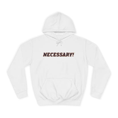 Necessary™ U College Style Hoodie