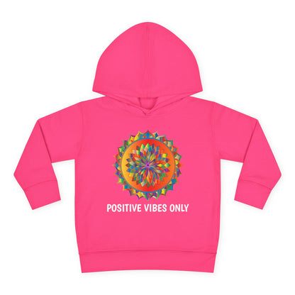 Positive Vibes - Toddler Pullover Fleece Hoodie