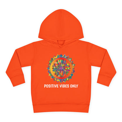 Positive Vibes - Toddler Pullover Fleece Hoodie