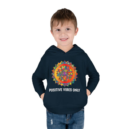Positive Vibes - Toddler Pullover Fleece Hoodie