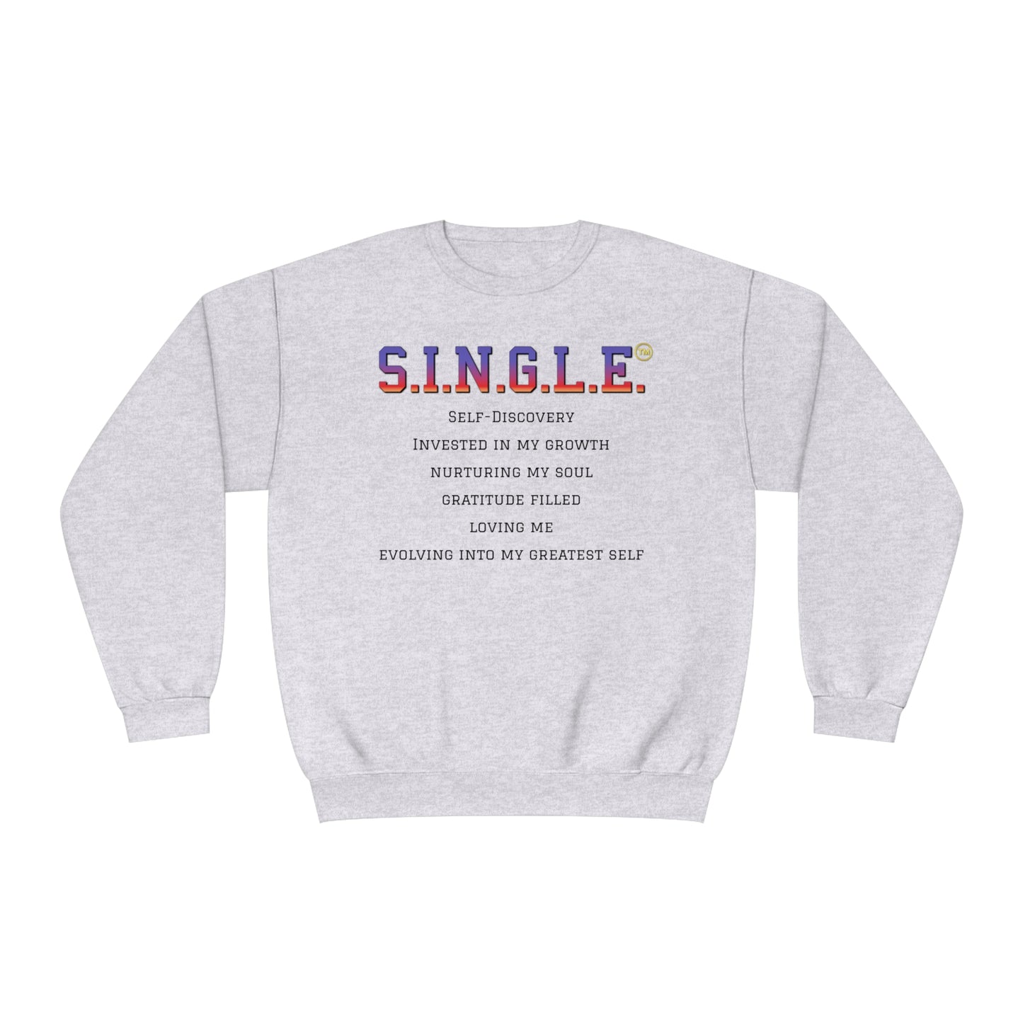 S.I.N.G.L.E. Unisex Fleece Crewneck Sweatshirt