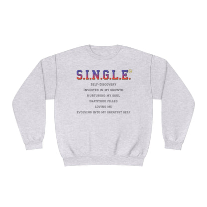 S.I.N.G.L.E. Unisex Fleece Crewneck Sweatshirt