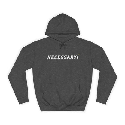 Necessary™ College Style Hoodie