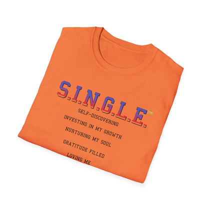 S.I.N.G.L.E.™ Soft T-Shirt