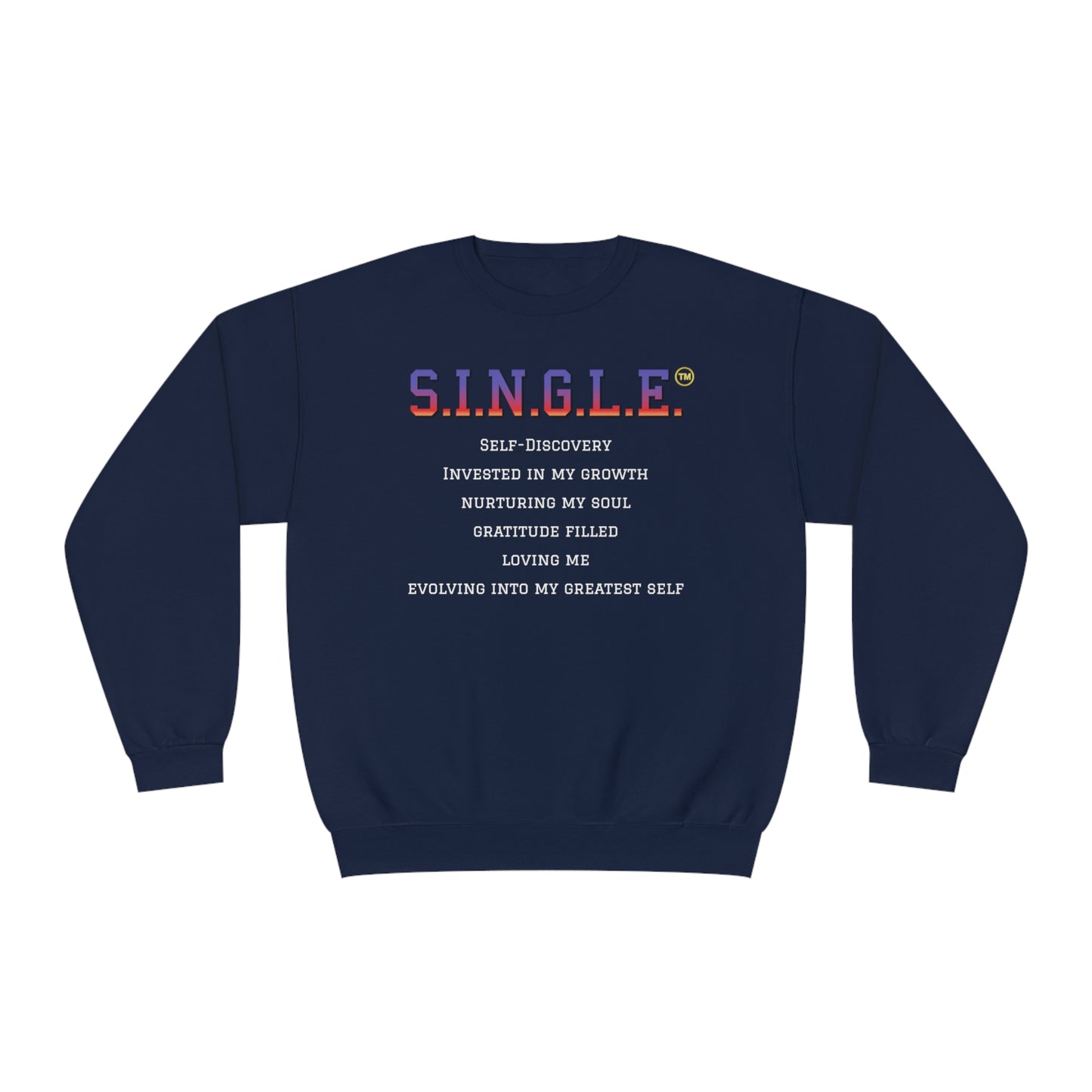 S.I.N.G.L.E. Unisex Fleece Crewneck Sweatshirt