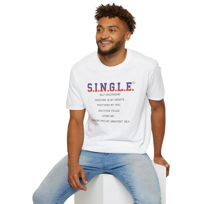 S.I.N.G.L.E.™ Soft T-Shirt