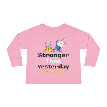 Stronger - Unisex Toddler Long Sleeve Tee