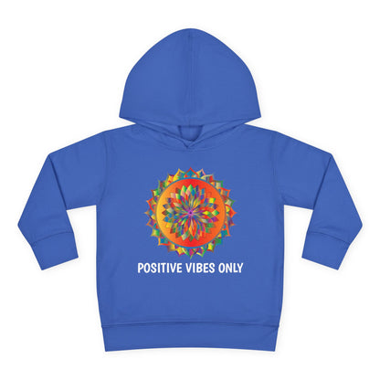 Positive Vibes - Toddler Pullover Fleece Hoodie