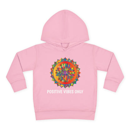 Positive Vibes - Toddler Pullover Fleece Hoodie