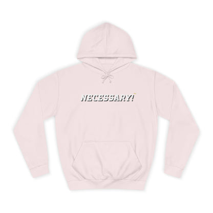 Necessary™ College Style Hoodie