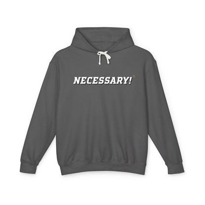 Necessary™ Premium Hooded Sweatshirt