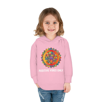 Positive Vibes - Toddler Pullover Fleece Hoodie